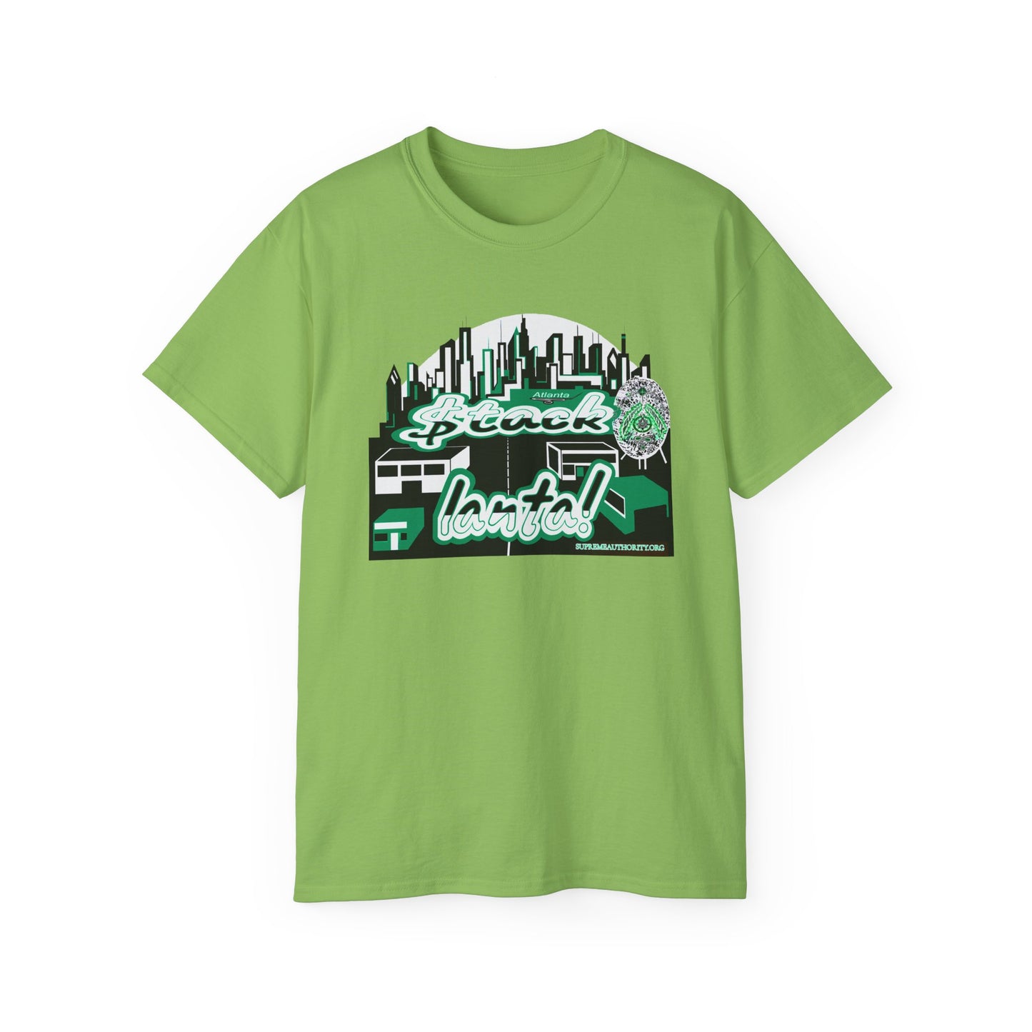 $tacklanta 2! remix Green Supreme Authority -Unisex Ultra Cotton Tee