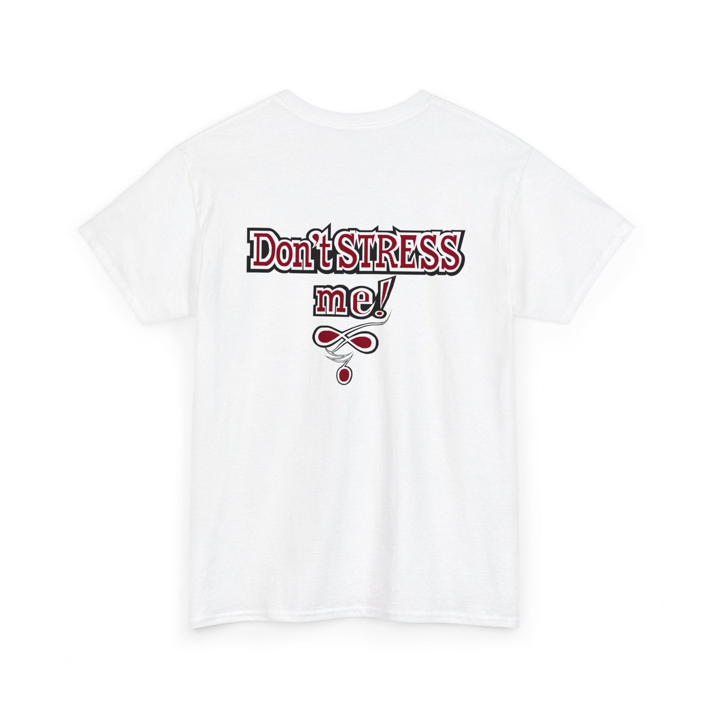 Ble$$ me! - Don't Stress Me! -Unisex Heavy Cotton Tee