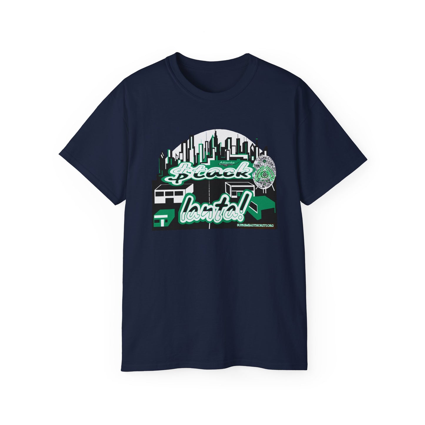 $tacklanta 2! remix Green Supreme Authority -Unisex Ultra Cotton Tee