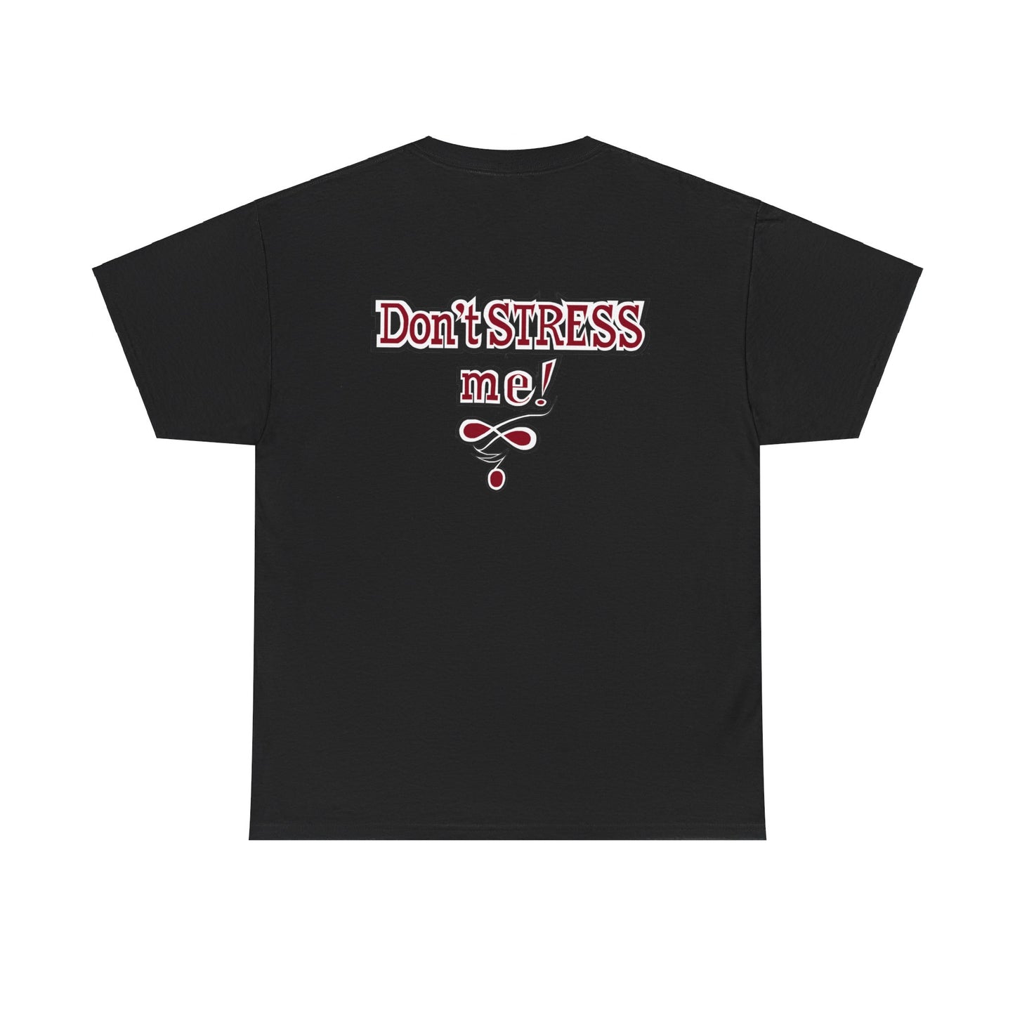 Ble$$ me! - Don't Stress Me! -Unisex Heavy Cotton Tee