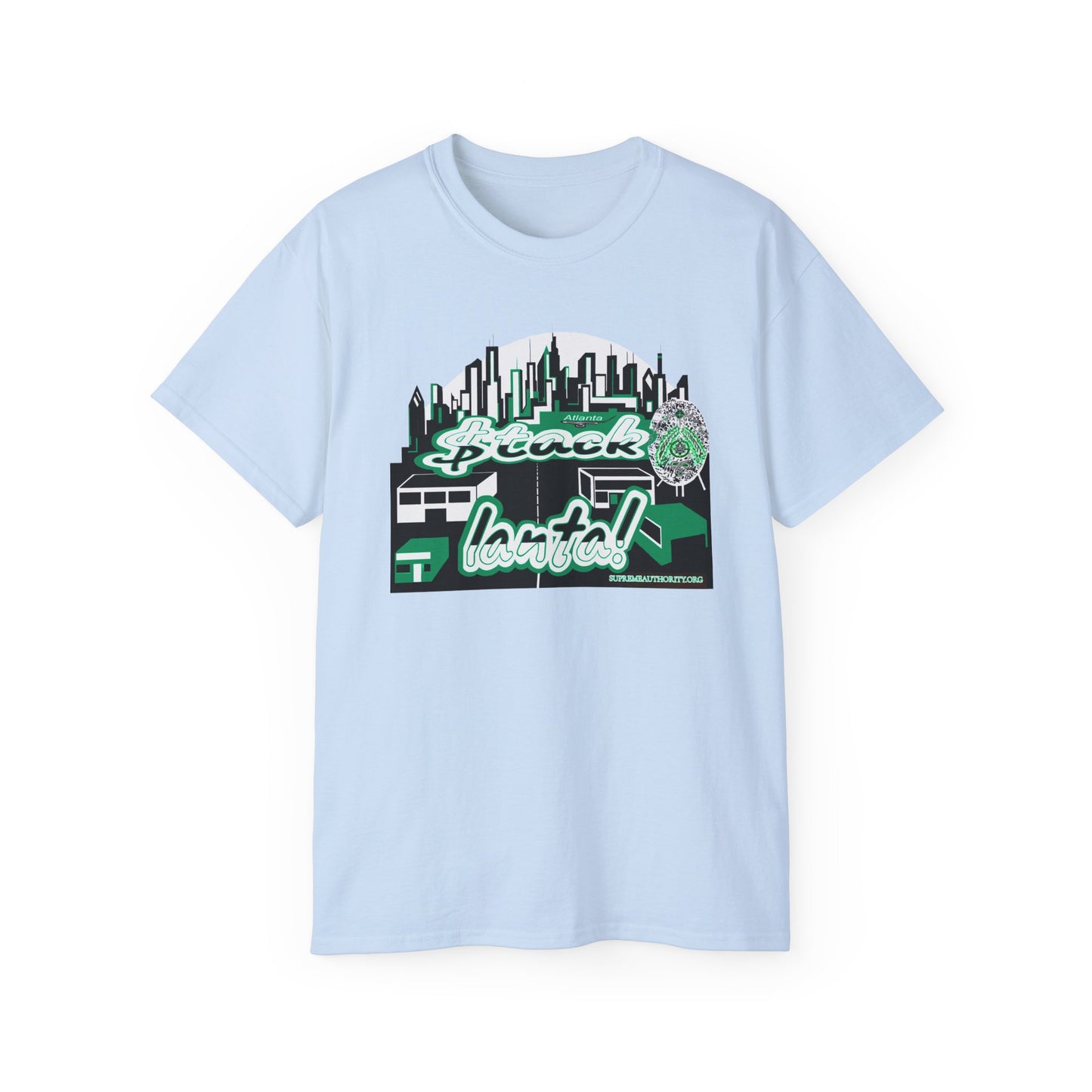 $tacklanta 2! remix Green Supreme Authority -Unisex Ultra Cotton Tee